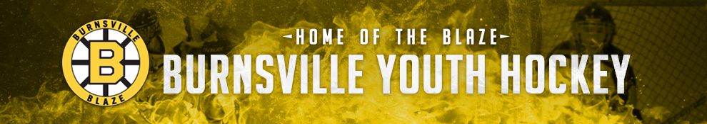 Burnsville Blaze Hockey Club Burnsville Blaze Hockey Club