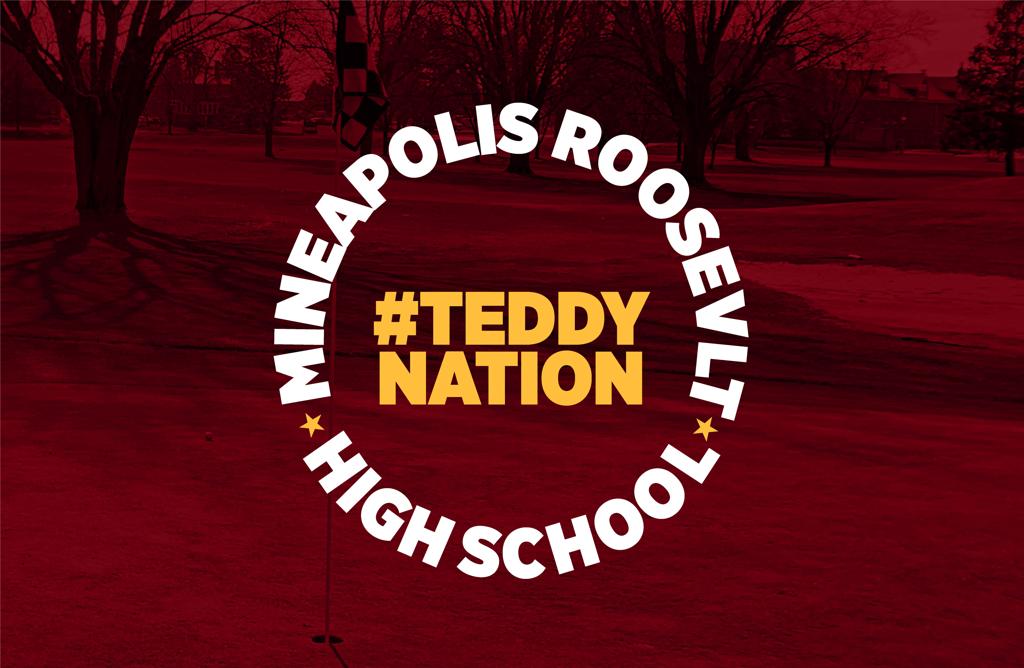 Image of a maroon-tinted photo of a hole at a the Fort Snellling Golf Course. Superimposed over the top is a Text Graphic with letters curving around in a complete circle (MINNEAPOLIS ROOSEVELT HIGH SCHOOL) and block letters stacked on top of each other w