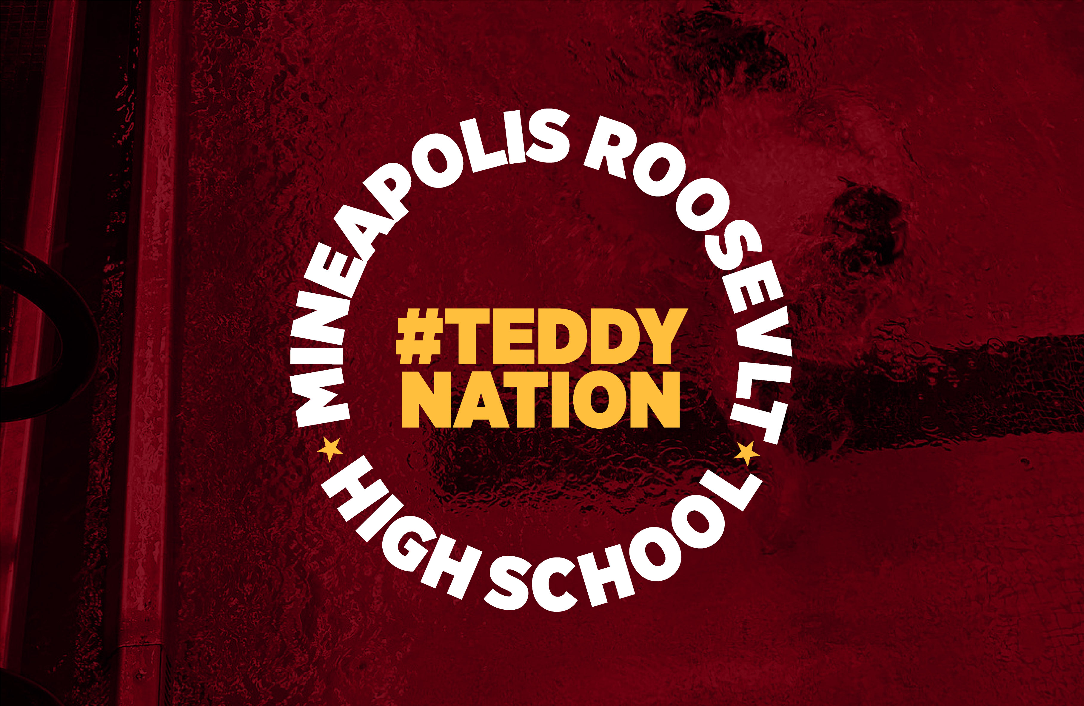 Image of a maroon-tinted photo of a Minneapolis Roosevelt High School swimmer during a freestyle race. Superimposed over the top is a Text Graphic with letters curving around in a complete circle (MINNEAPOLIS ROOSEVELT HIGH SCHOOL) and block letters stack