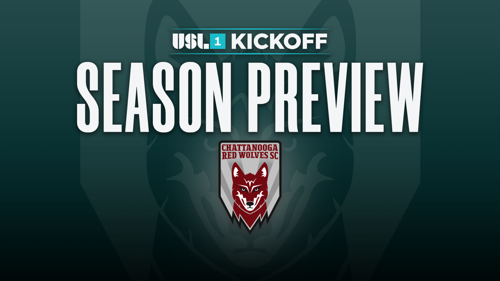 2024 USL Kickoff Season Preview: Chattanooga Red Wolves SC